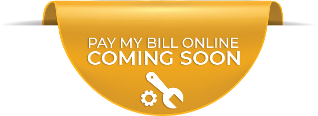 Pay My Bill Online Coming Soon